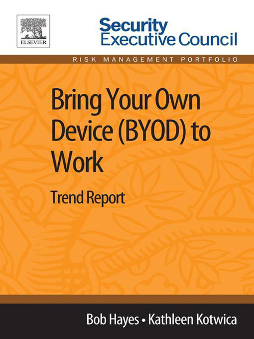 Title details for Bring Your Own Device (BYOD) to Work by Bob Hayes - Available